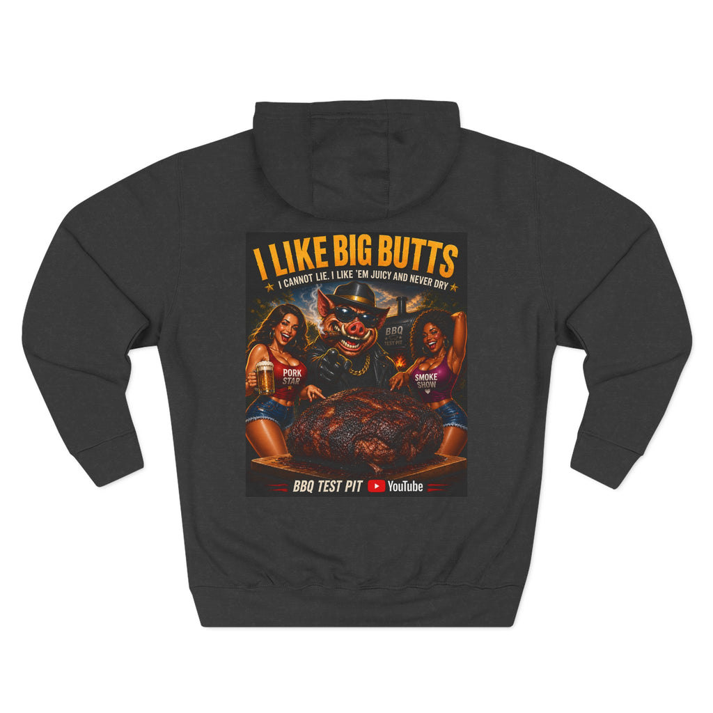 I Like Big Butts Hoodie