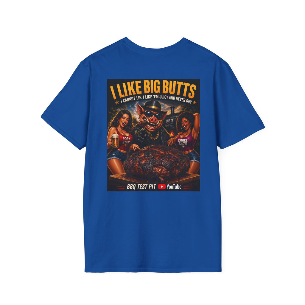 I Like Big Butts Tee — Premium Soft