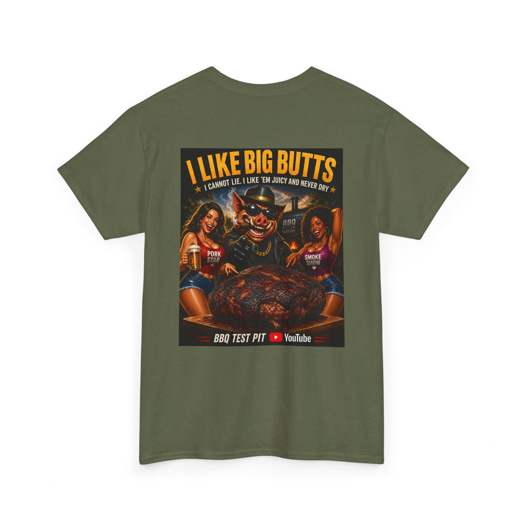 I Like Big Butts Tee