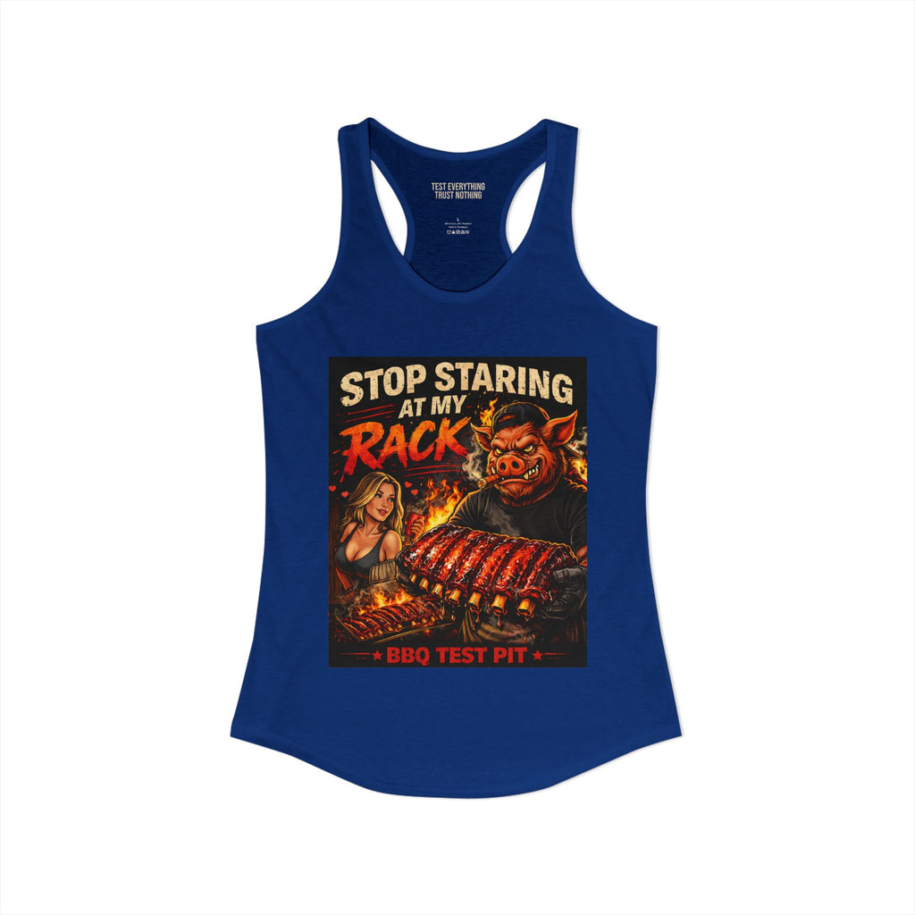 Stop Staring At My Rack Women's Tank