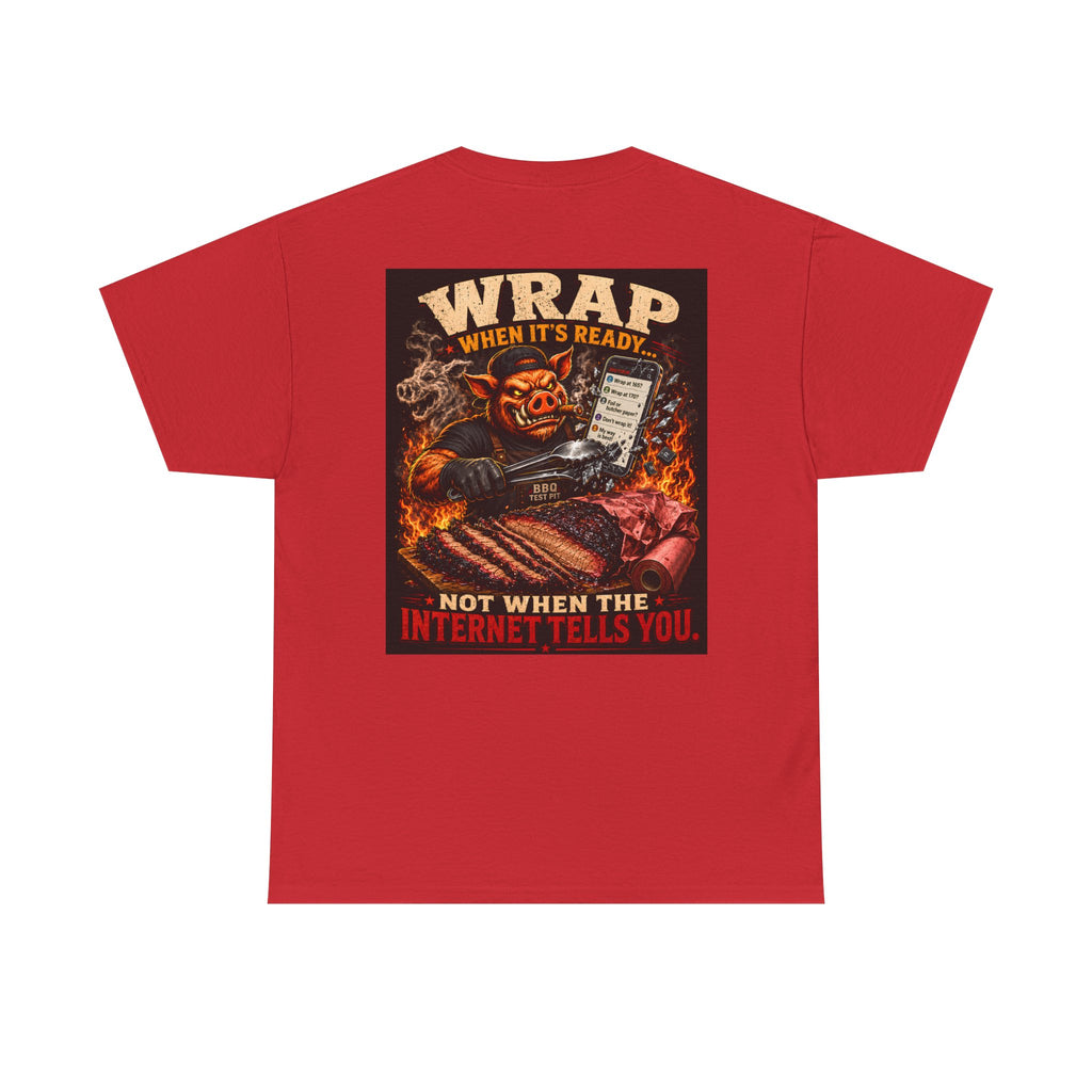 Wrap When It's Ready Tee — Premium Soft