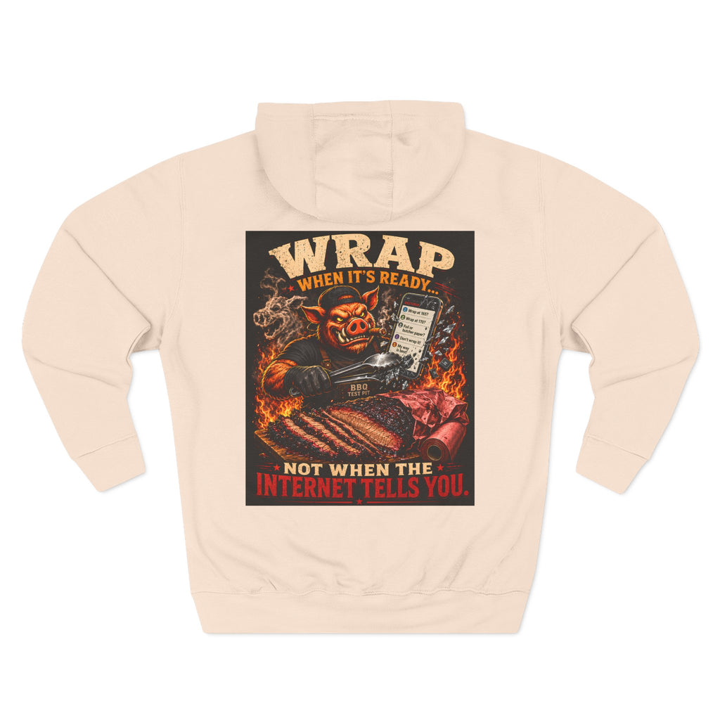 Wrap When It's Ready Hoodie