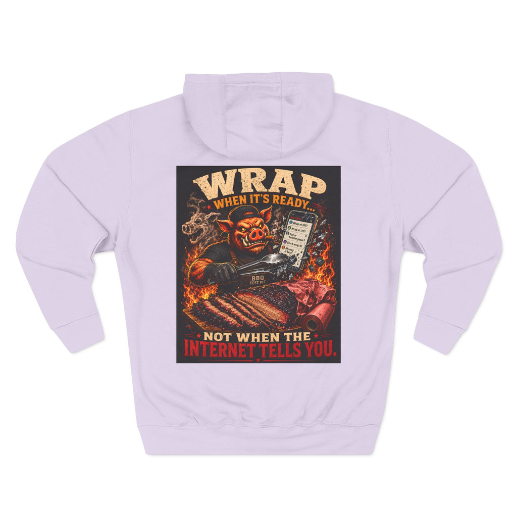 Wrap When It's Ready Hoodie