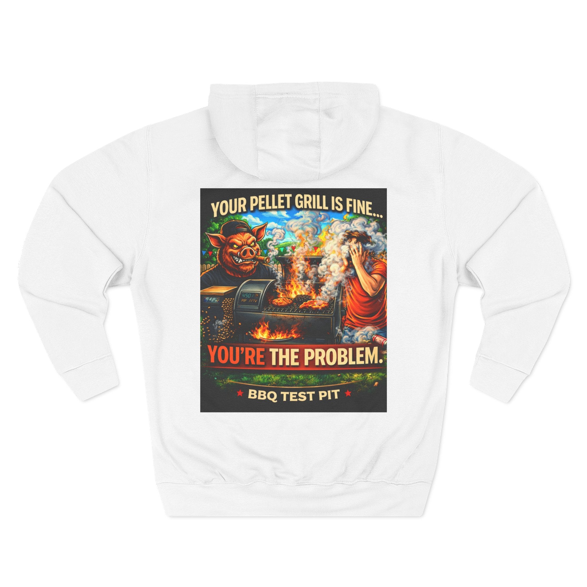 Your Pellet Grill Is Fine Hoodie