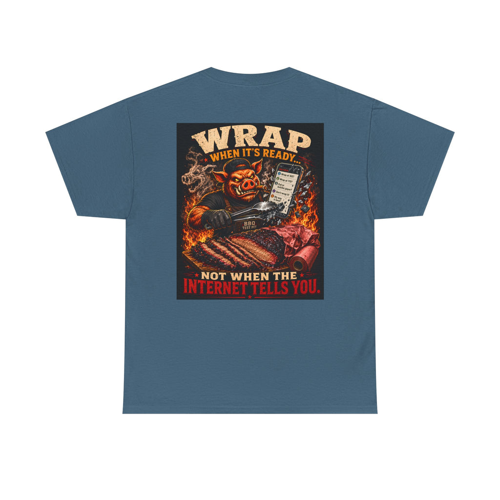 Wrap When It's Ready Tee — Premium Soft