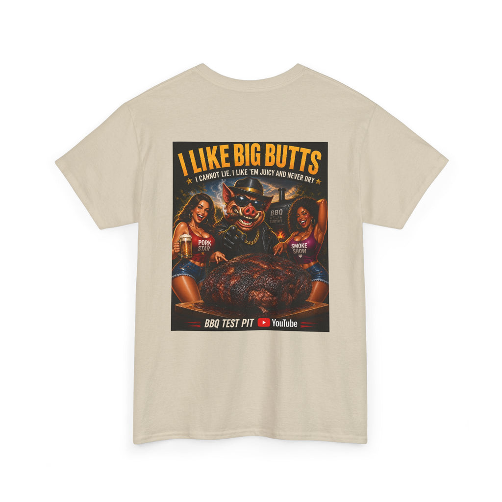 I Like Big Butts Tee