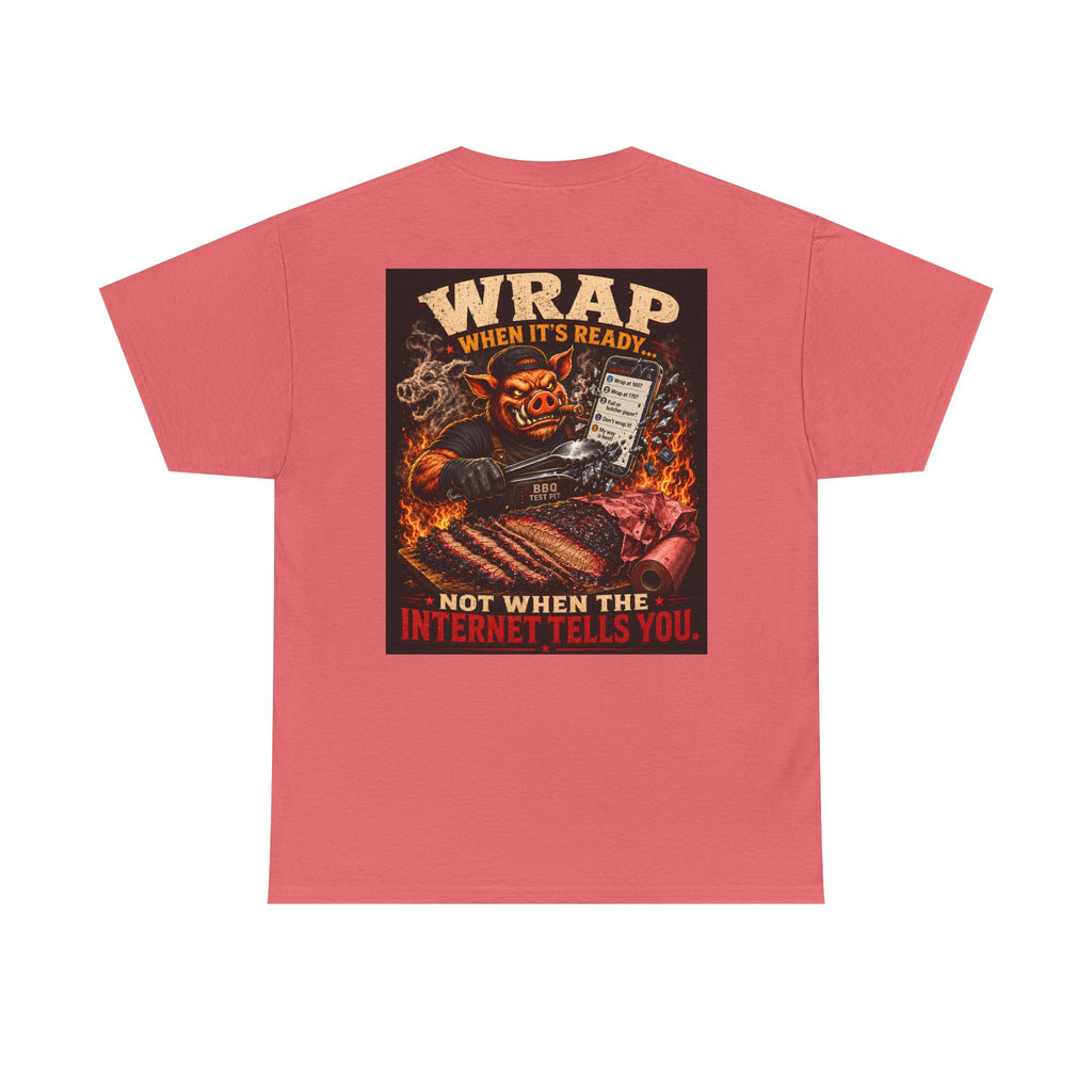 Wrap When It's Ready Tee — Premium Soft