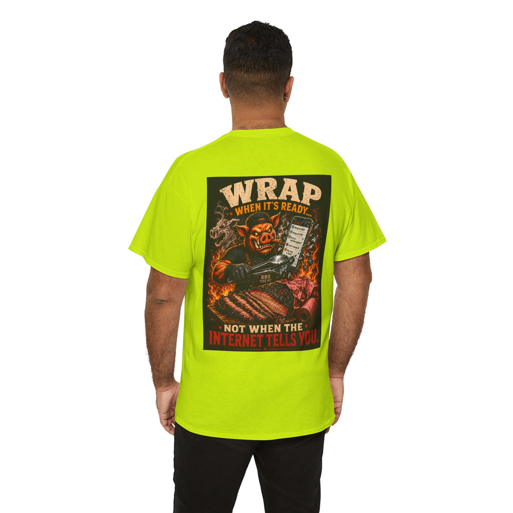 Wrap When It's Ready Tee — Premium Soft
