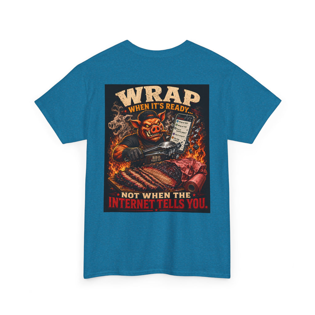 Wrap When It's Ready Tee — Premium Soft