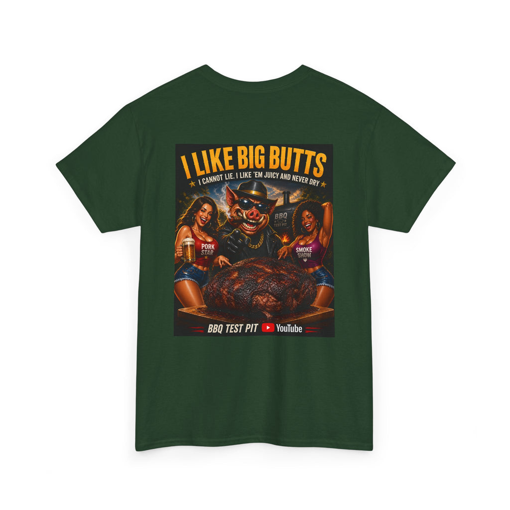 I Like Big Butts Tee