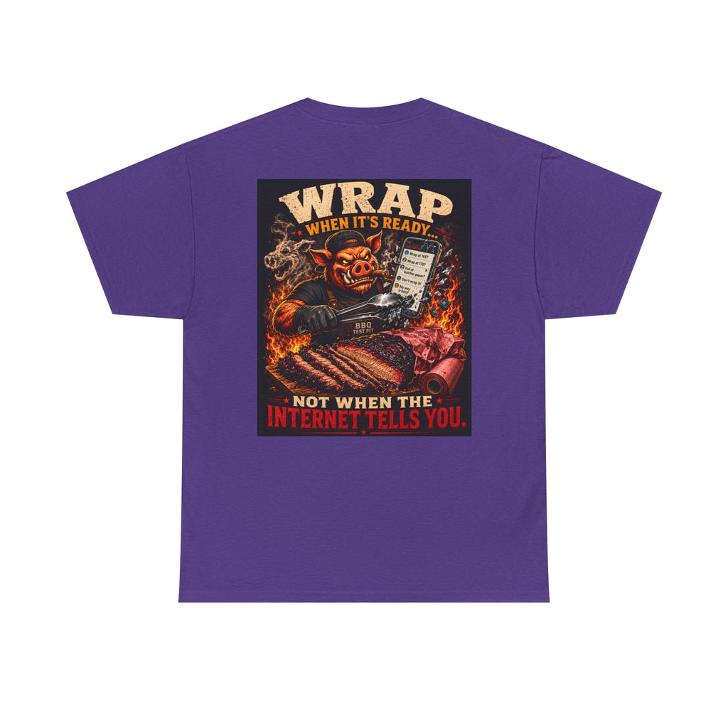 Wrap When It's Ready Tee — Premium Soft