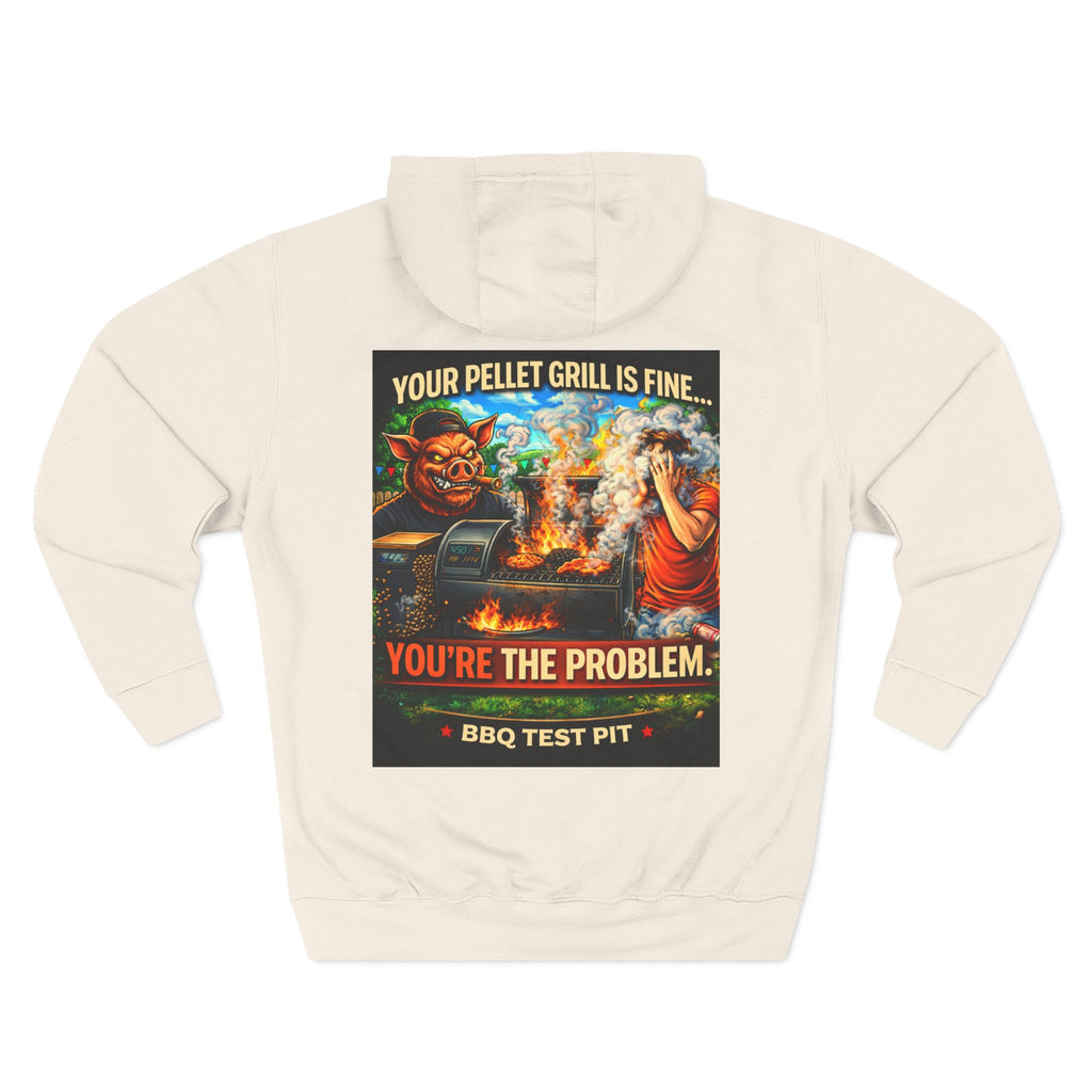 Your Pellet Grill Is Fine Hoodie