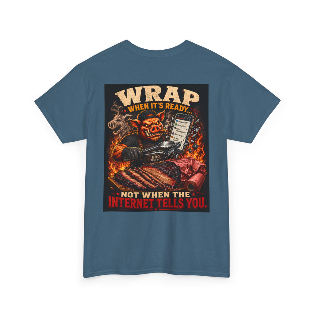 Wrap When It's Ready Tee — Premium Soft