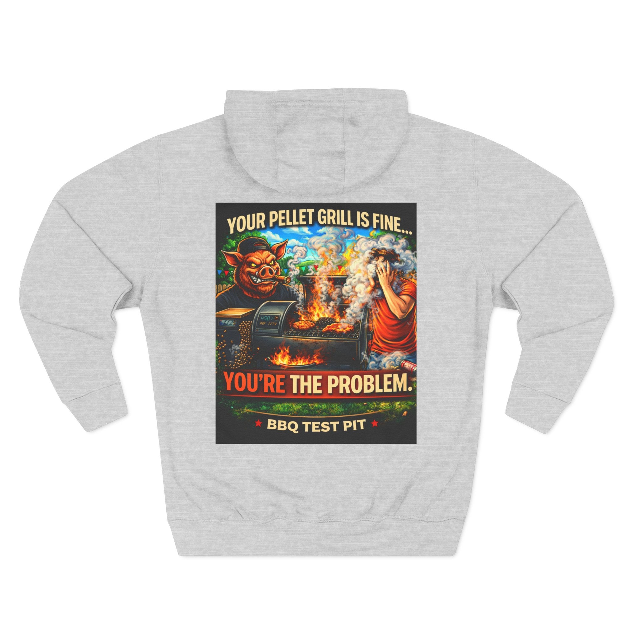 Your Pellet Grill Is Fine Hoodie