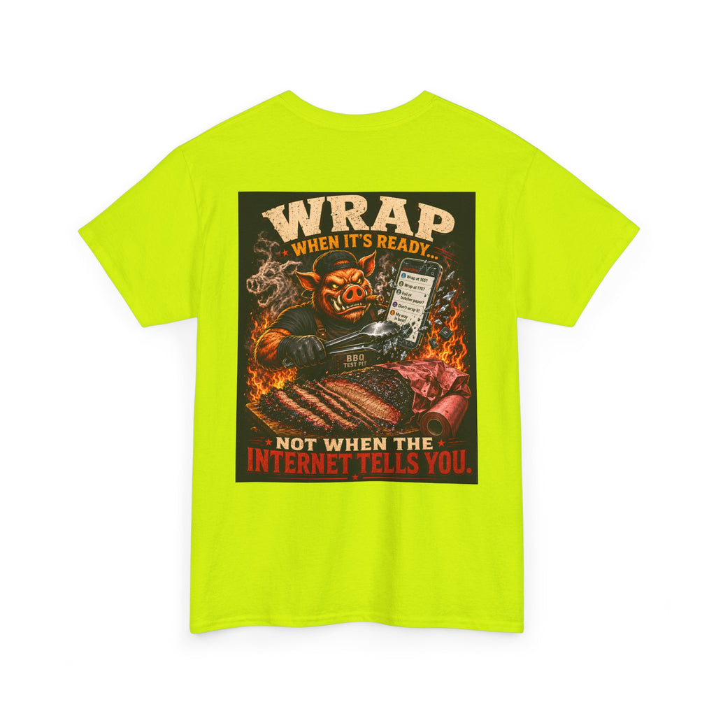 Wrap When It's Ready Tee — Premium Soft