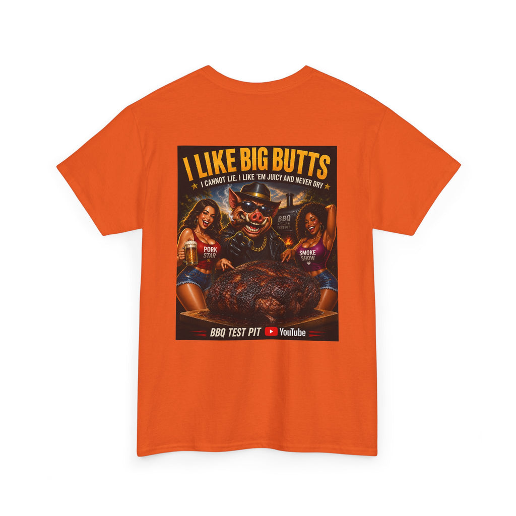 I Like Big Butts Tee