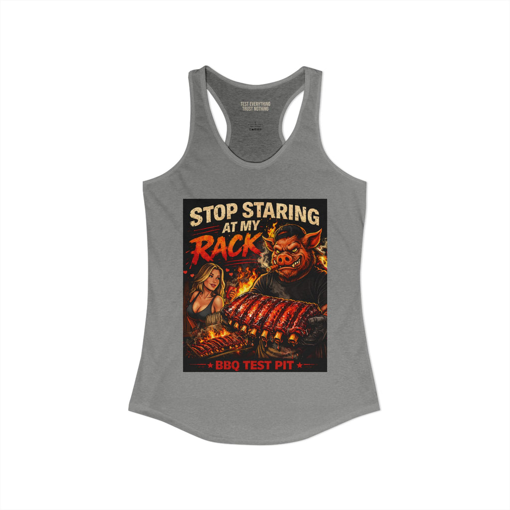 Stop Staring At My Rack Women's Tank