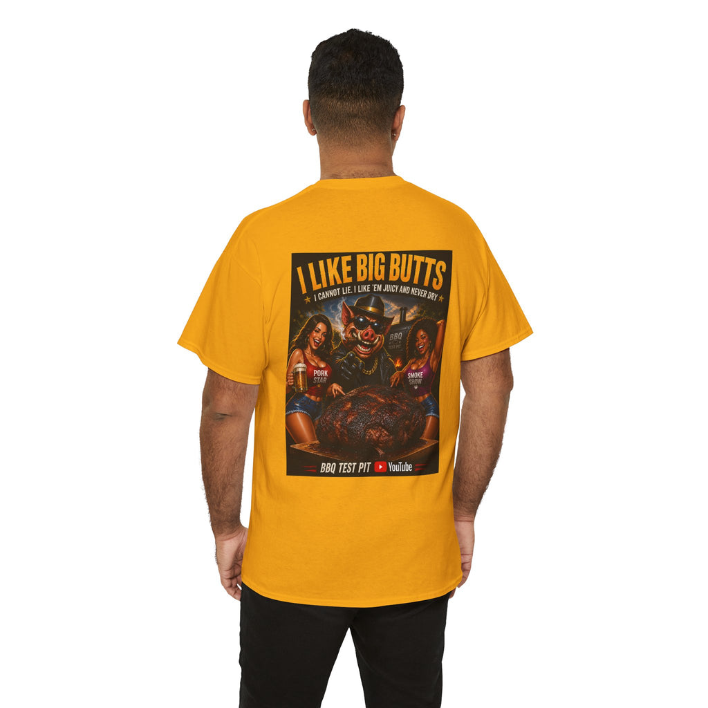 I Like Big Butts Tee