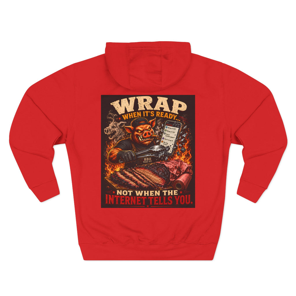 Wrap When It's Ready Hoodie