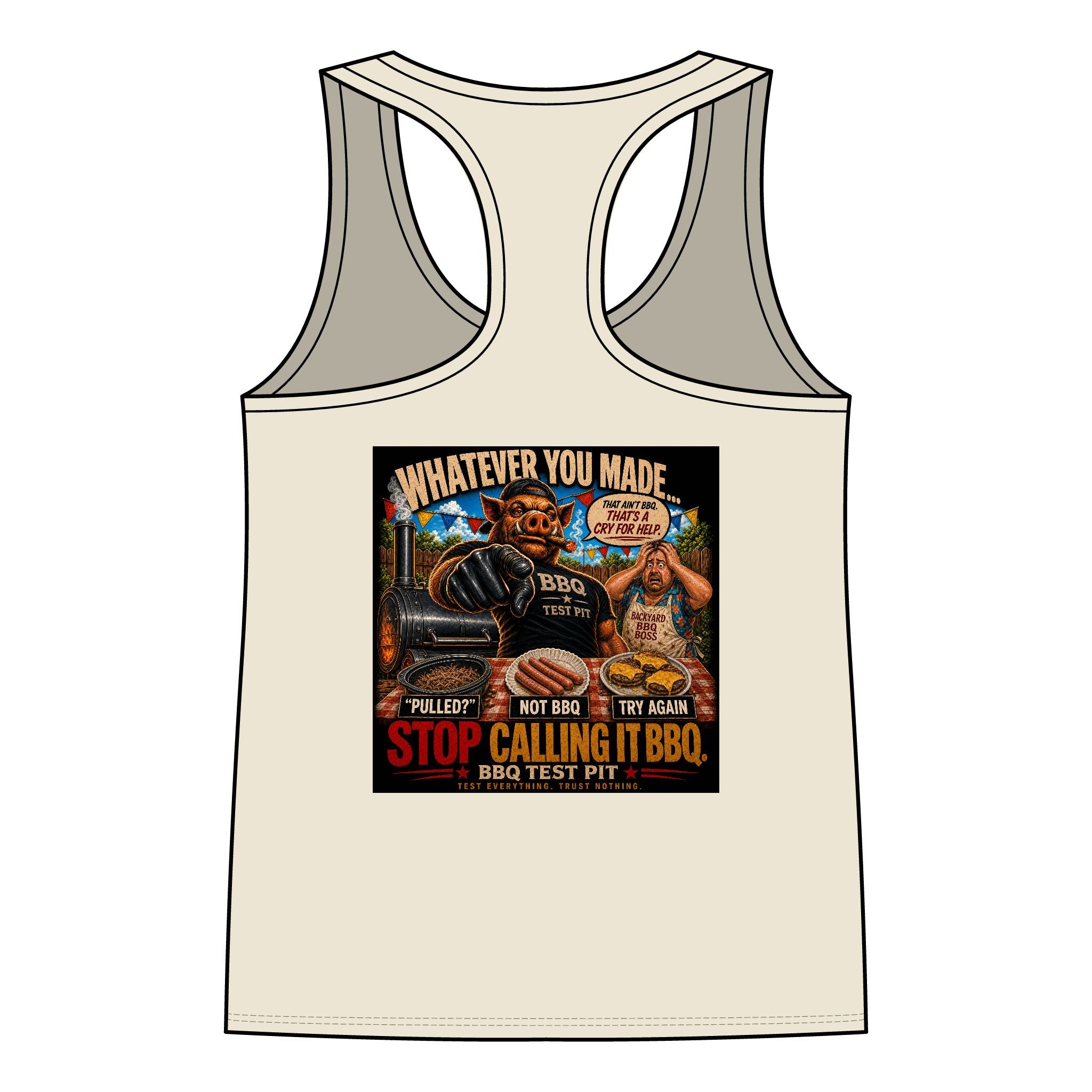 Whatever You Made… Stop Calling It BBQ. Women's Tank