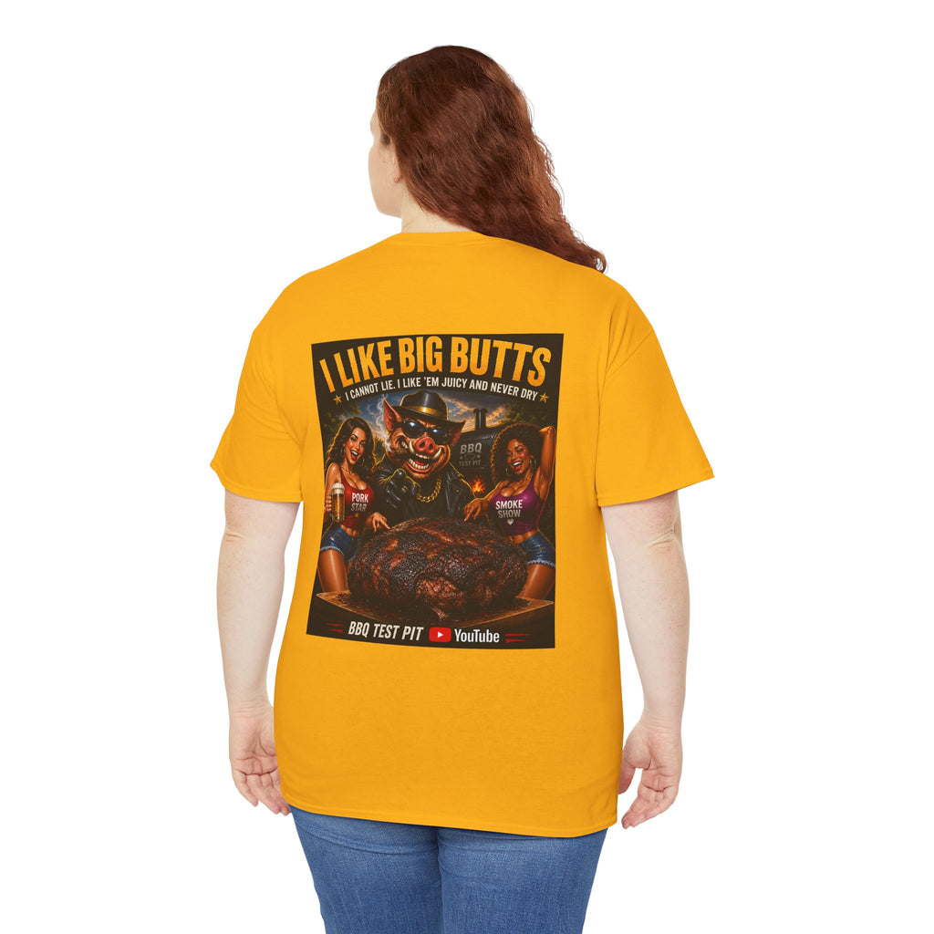 I Like Big Butts Tee