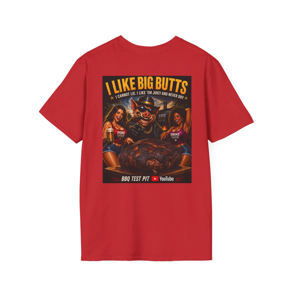I Like Big Butts Tee — Premium Soft
