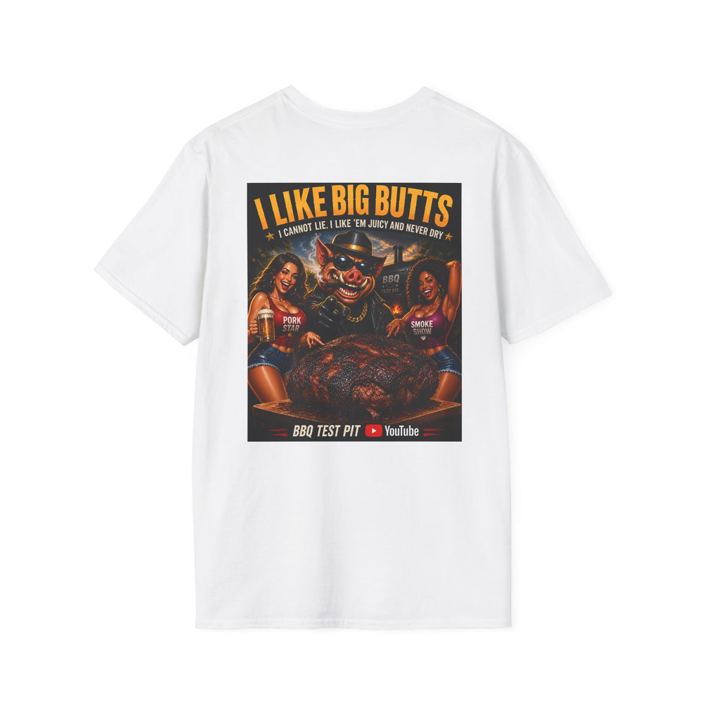 I Like Big Butts Tee — Premium Soft