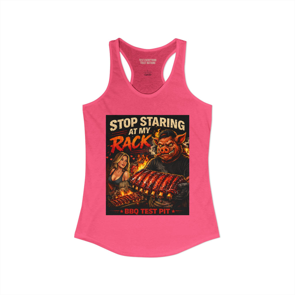 Stop Staring At My Rack Women's Tank