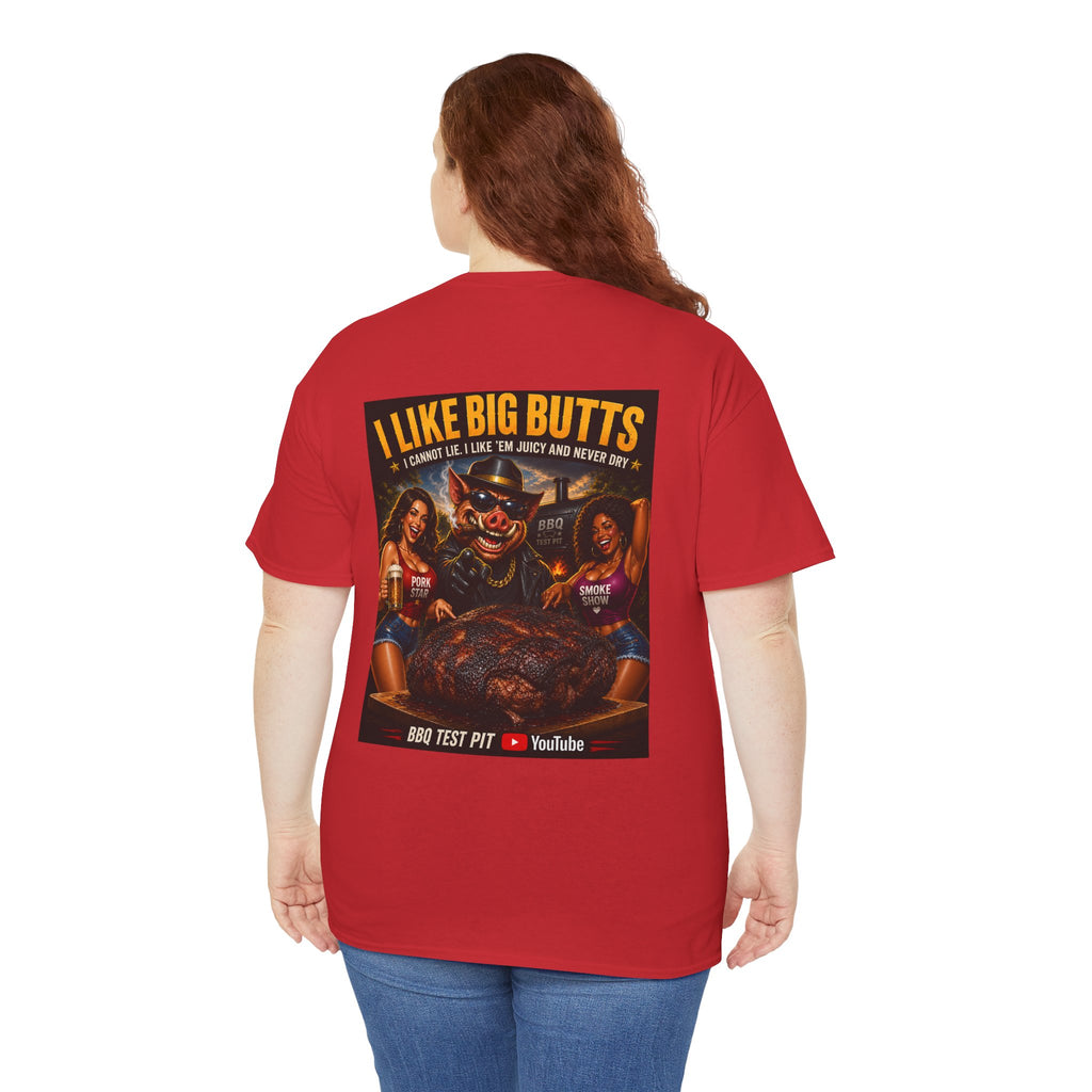 I Like Big Butts Tee