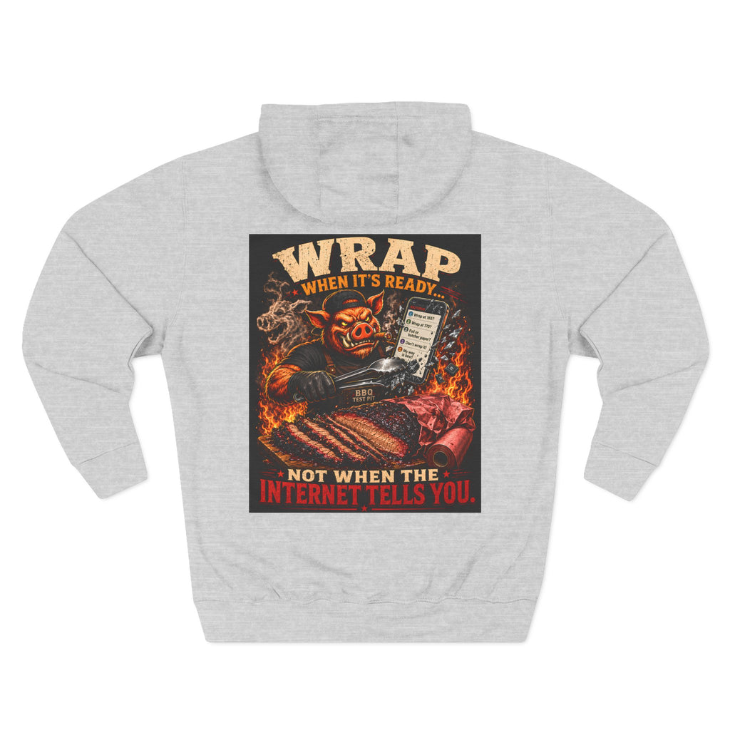 Wrap When It's Ready Hoodie