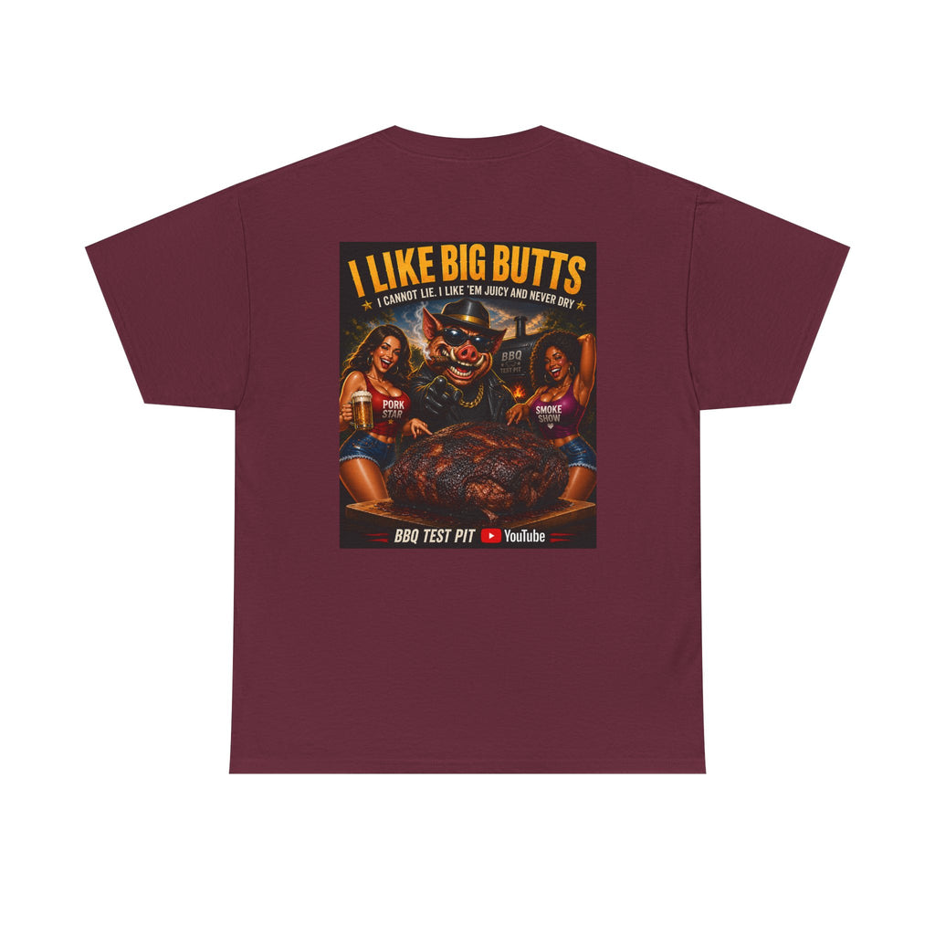 I Like Big Butts Tee