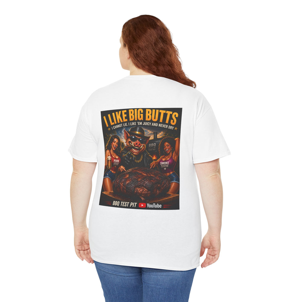 I Like Big Butts Tee