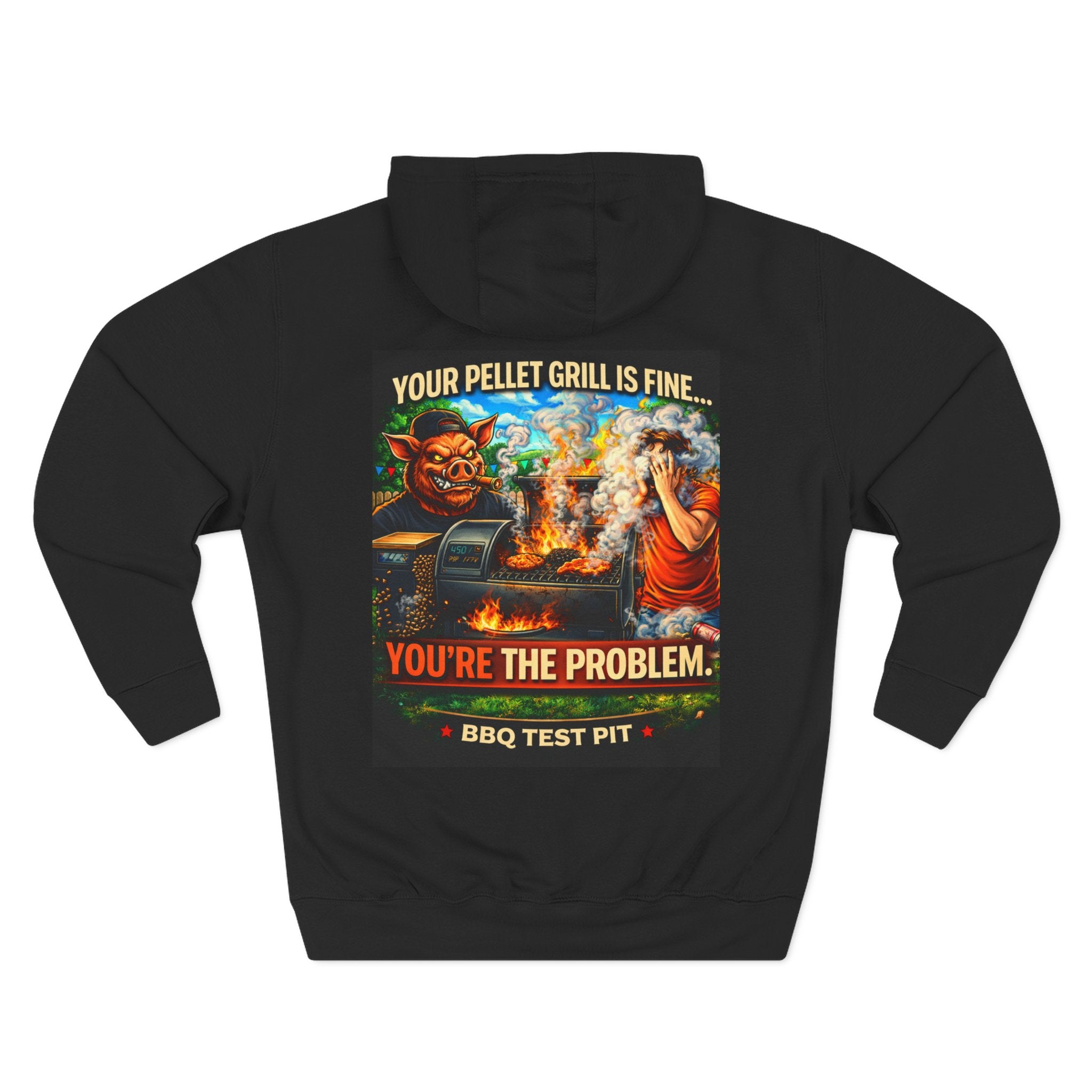 Your Pellet Grill Is Fine Hoodie